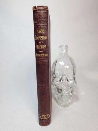 Item #118 A Manual of Composition and Rhetoric for Use in Schools and Colleges. John S. HART, LL D