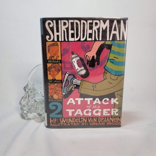 Item #132 Shredderman: Attack of the Tiger. Wendelin VAN DRAANEN