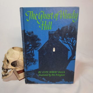 Item #135 The Ghost of Windy Hill. Clyde Robert BULLA