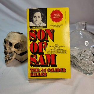 Item #143 Son of Sam: The .44 Caliber Killer. George CARPOZI Jr
