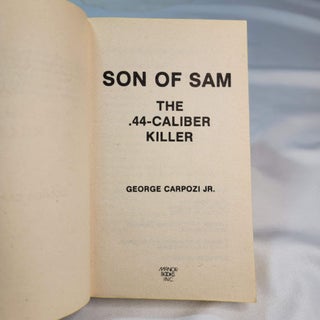 Son of Sam: The .44 Caliber Killer.