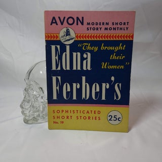 Edna Ferber's Sophisticated Short Stories. (Avon Modern Short Story Monthly