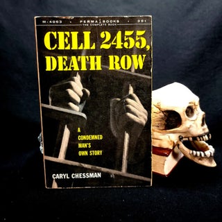 Item #258 Cell 2455, Death Row. Caryl CHESSMAN