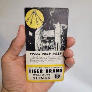 Mid 1940s -early 1950s US Steel Tiger Brand Wire Rope memo pad.