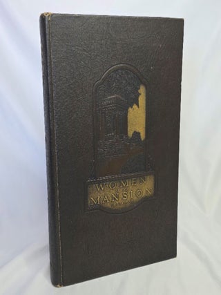Item #449 Women of the Mansion: Missouri, 1821-1936. Missouri, Eleonora PARK, Kate S. MORROW,...