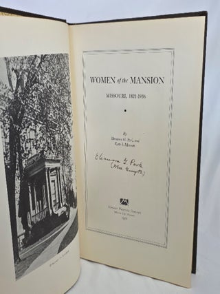 Women of the Mansion: Missouri, 1821-1936