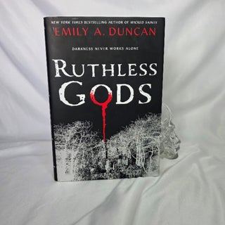 Item #452 Ruthless Gods (Something Dark and Holy: Book 2). Dark Fantasy, Emily A. DUNCAN, Young...