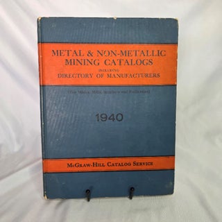 Item #456 Metal & Non-Metallic Mining Catalogs (Formerly Metal Quarry Catalogs). Mining,...