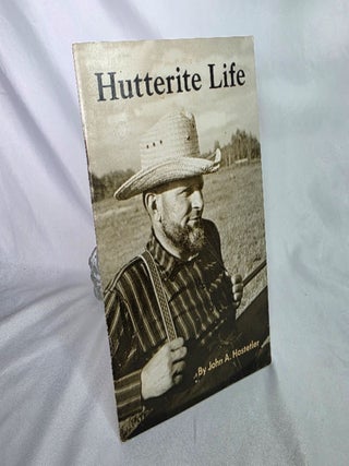 Lot of 3: Amish Life, Mennonite Life, Hutterite Life