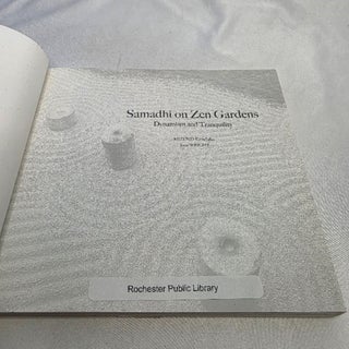 Samadhi on Zen Gardens: Dynamism and Tranquility