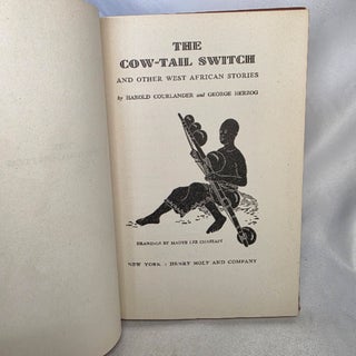 Item #507 The Cow-Tail Switch, and Other West African Stories. Folk Tales Africa, Harold...
