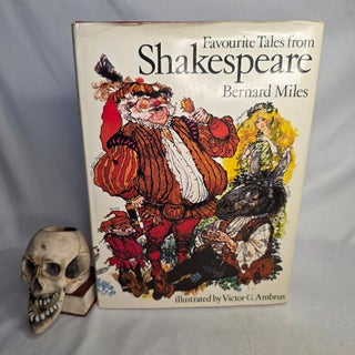 Item #518 Favourite Tales from Shakespeare. Shakespeare, Bernard MILES