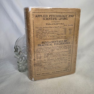 Item #523 Applied Psychology and Scientific Living. Self Improvement Pop Psychology, David V. BUSH