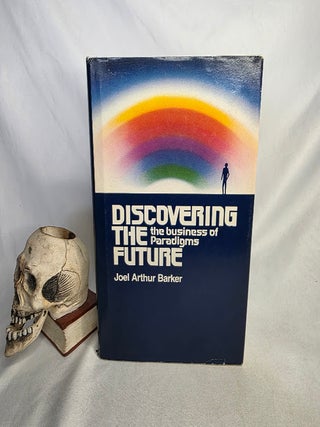 Item #530 Discovering the Future: The business of Paradigms. Self Improvement Communication, Joel...