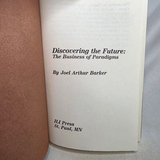 Discovering the Future: The business of Paradigms.