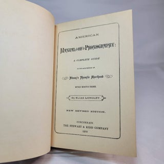 American Manual of Phonography: A Complete Guide to the Acquisition of Pitman's Phonetic Shorthand with or without a teacher.